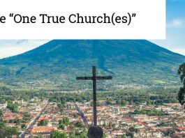 The “One True Church(es)”