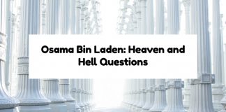 Osama Bin Laden: Heaven and Hell Questions